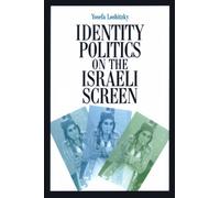 Identity Politics on the Israeli Screen
