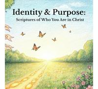 Identity & Purpose: Scriptures of Who You Are in Christ: An Adult Christian Coloring Book with 30 Intricate Bible Verse Designs on Identity, Calling & God’s Truth