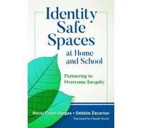 Identity Safe Spaces At Home And School