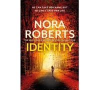 Identity: The Gripping New Drama From The Multi-Million Copy Bestselling Author
