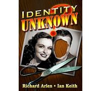 Identity Unknown