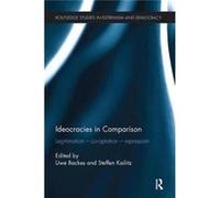 Ideocracies In Comparison Uwe Hannah Arendt Institute Backes, Steffen Hannah Arendt Institute For Research On Totalitarianism Kailitz, Germany (Auteur)
