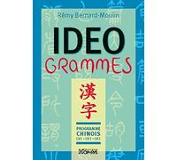 Idéogrammes: Programme chinois LV1-LV2-LV3