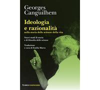 Ideologia e razionalità nella storia delle scienze della vita Nuovi studi di storia e di filosofia delle scienze - Georges Canguilhem - Mimesis Edizioni - ebook (ePub) - Livre