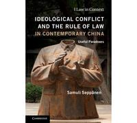 Ideological Conflict And The Rule Of Law In Contemporary China