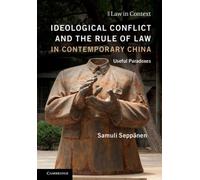 Ideological Conflict And The Rule Of Law In Contemporary China