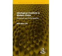 Ideological Conflicts in Modern China