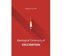 Ideological constructs of vaccination