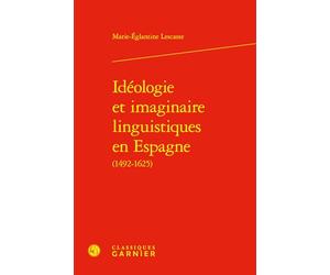 Idéologie et imaginaire linguistiques en Espagne
