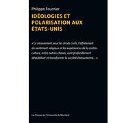 Idéologies et polarisation aux États-Unis - Philippe Fournier - Presses Universite De Montreal - Poche - Etude