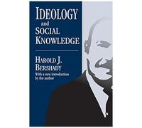 Ideology And Social Knowledge