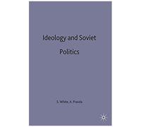 Ideology And Soviet Politics