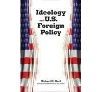 Ideology And U.S. Foreign Policy