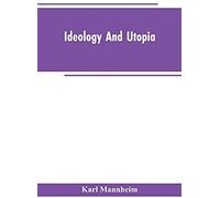 Ideology And Utopia