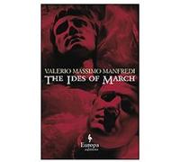 Ides of March Valerio Massimo Manfredi (Auteur)