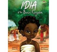 Idia of the Benin Kingdom by Ekiuwa Aire Ekiuwa Aire (Auteur)