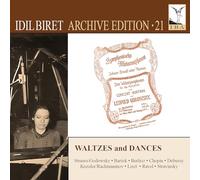 Idil Biret Archive Édition, Vol. 21: Waltzes and Dances
