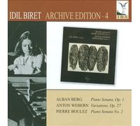 Idil Biret Archive Edition, Vol. 4 by Berg Webern Boulez [CD] NEUF