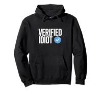 Idiot Funny Social Media Checkmark Sarcastique Sweat à Capuche