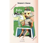 Idîot-Matîcs Au hasards des mots - Jacques Cloarec - Area Corp - relié - Méthode de langue