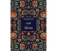 Idiota: elegancka edycja