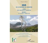 Idir – Ou le messager de Jugurtha : Vie d'un chanteur kabyle entre légende et histoire identitaire