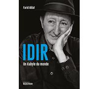 Idir, un Kabyle du monde Farid Alilat (Auteur)