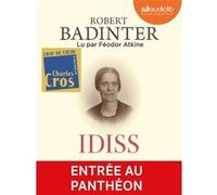 Idiss Robert Badinter (Auteur), Féodor Atkine (Lu par)