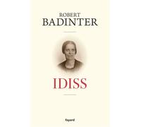 Idiss - Robert Badinter - Fayard - broché - Témoignage