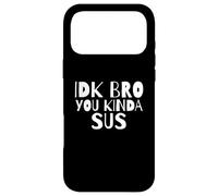 IDK Bro You Kind of SUS Gaming Dank Meme Gamer Suspect SUS Coque pour iPhone 17 Pro Max