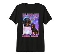 IDK How Much Longer Slay Black Long Haired Dachshund Lover T-Shirt Haut de Gamme