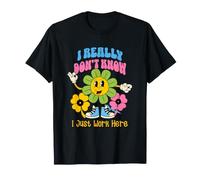 IDK I Just Work Here Groovy Citation Amusante Sarcastic Collaborer T-Shirt