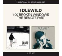 Idlewild Classic Albums: 100 Broken Windows/The Remote Part (CD) Album