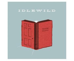 Idlewild - Warnings/Promises