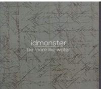 idmonster - Be More Like water
