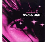 Ghost, Amanda - Idol