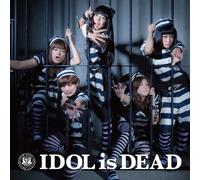 Idol Is Dead [Limited] [Import allemand]
