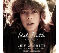 Idol Truth: A Memoir