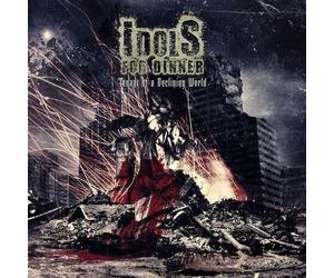idols for dinner - tenant of a declining world