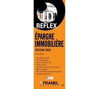 ID'Reflex Épargne immobilière 2026 - Céline Mahinc - Arnaud Franel Eds - broché - Guide