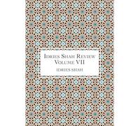 Idries Shah Review: Volume VII