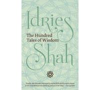 Idriess Shah The Hundred Tales of Wisdom (Poche)