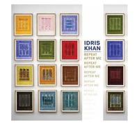 Idris Khan - Repeat After Me