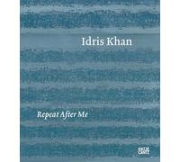 Idris Khan Repeat After Me /anglais