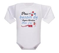IDYLEA Body bébé humour - Pas besoin de super-héroïne, moi j’ai (au choix : marraine, maman, tatie...) - Coton blanc Oeko-Tex - Cadeau original naissance