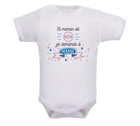 IDYLEA Body bébé - Si maman dit non, je demande à (au choix : Papi ou Mamie) - Coton doux certifié Oeko-Tex - Blanc manches longues ou courtes - Cadeau drôle pour bébé
