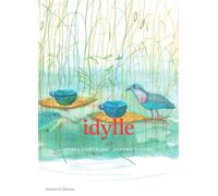 Idylle - Agnès Domergue - Cotcotcot - cartonné - Album jeunesse