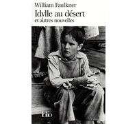 Idylle au désert et autres nouvelles