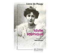 Idylle saphique - Liane Pougy - Des Femmes - Antoinette Fouque - Poche - Roman