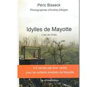 Idylles de Mayotte, L'oeil de Chido